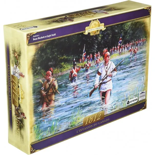 1812 l'invasion du Canada