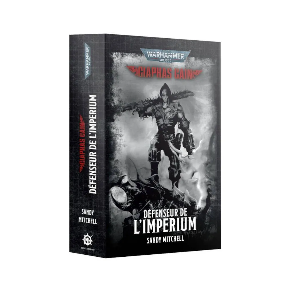 Black Library : Warhammer 40K - Ciaphas Cain - Défenseur de l'Imperium