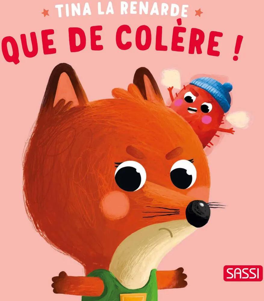 TINA LA RENARD. QUE DE COLERE !