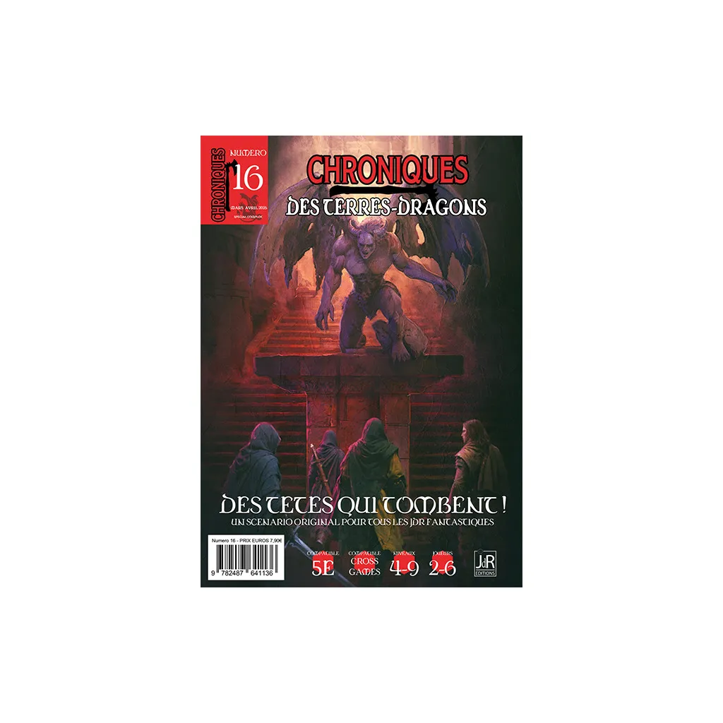 Chroniques des Terres Dragons - N°16 - Des Têtes qui tombent !