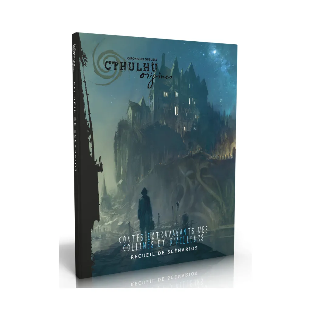 Chroniques Oubliées Cthulhu Origines - Contes extravagants des collines et d'ailleurs