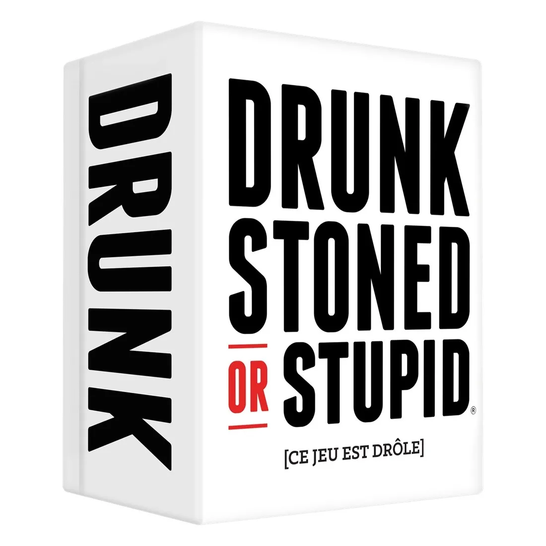 Drunk, Stoned or Stupid
