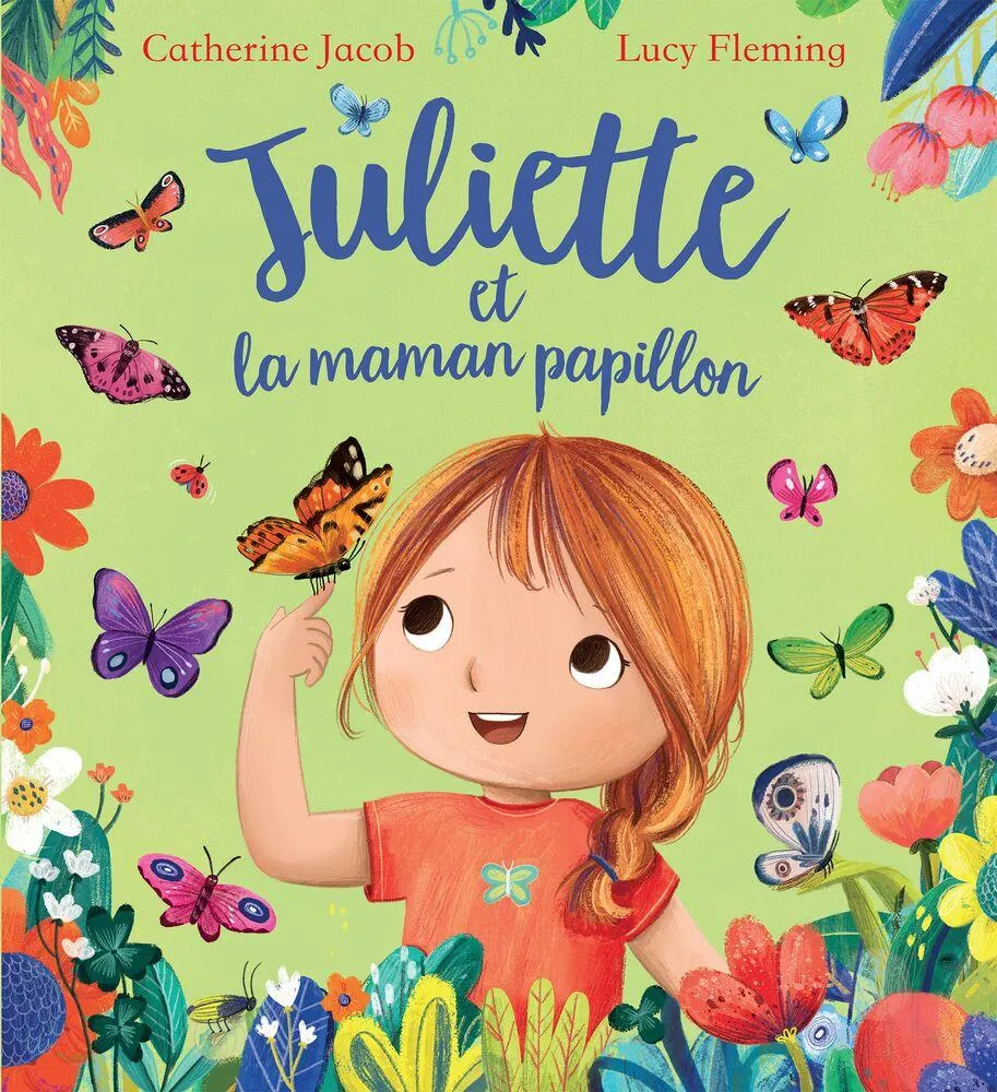 JULIETTE ET LA MAMAN PAPILLON