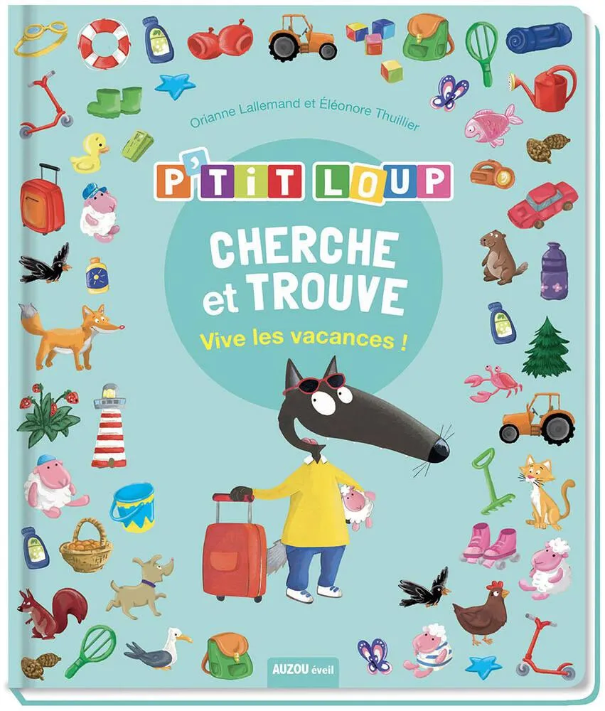 P'TIT LOUP - CHERCHE ET TROUVE VIVE LES VACANCES !