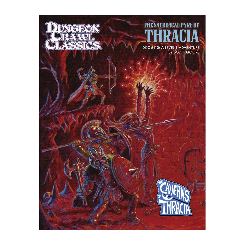 Dungeon Crawl Classics 110 - The Sacrificial Pyre of Thracia
