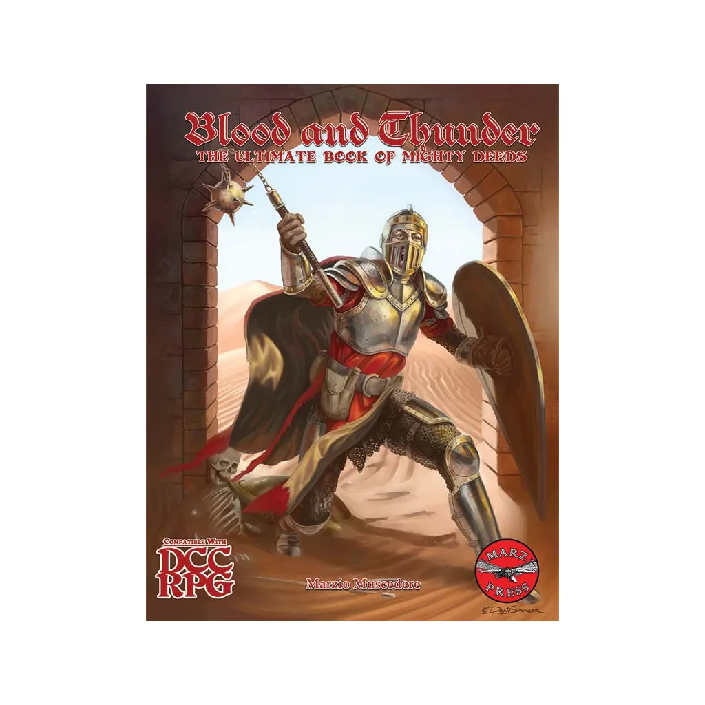 Dungeon Crawl Classics - Blood & Thunder: The Ultimate Book of Mighty Deeds
