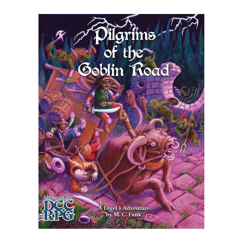 Dungeon Crawl Classics - Pilgrims of the Goblin Road