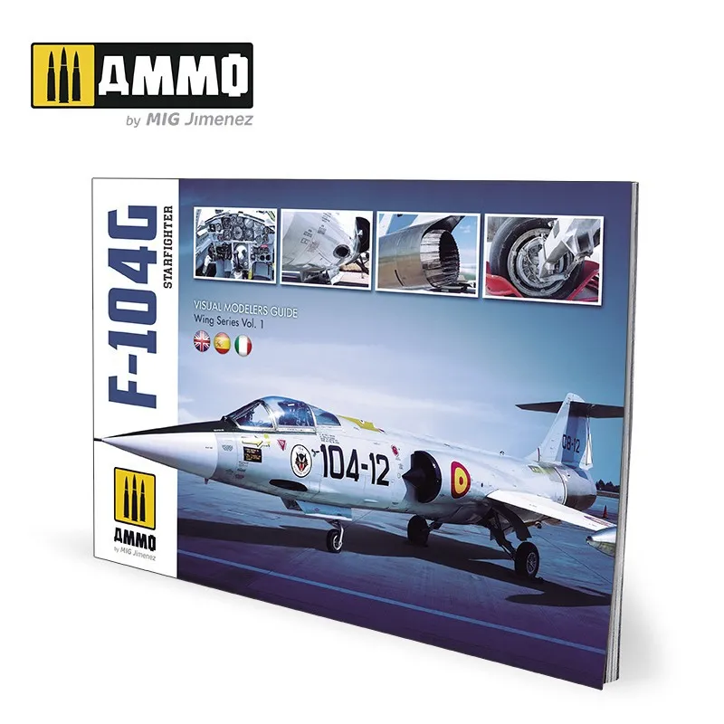 F-104G Starfighter - Guide des modélistes. AMMO MIG JIMENEZ 6004