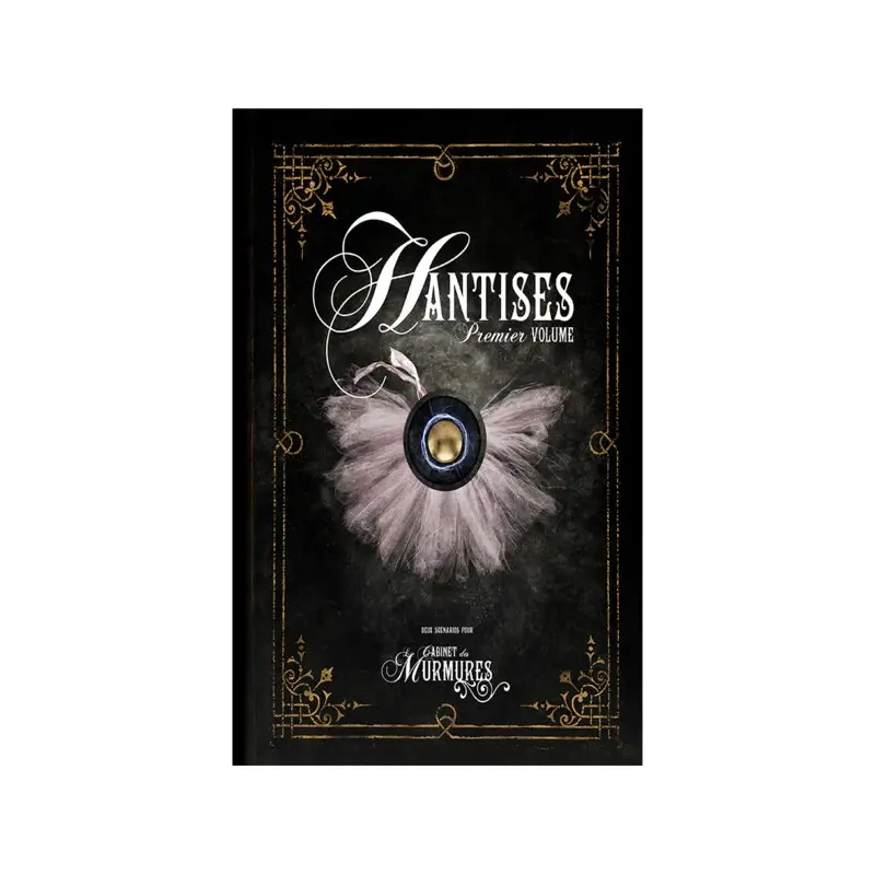 Hantises Premier volume