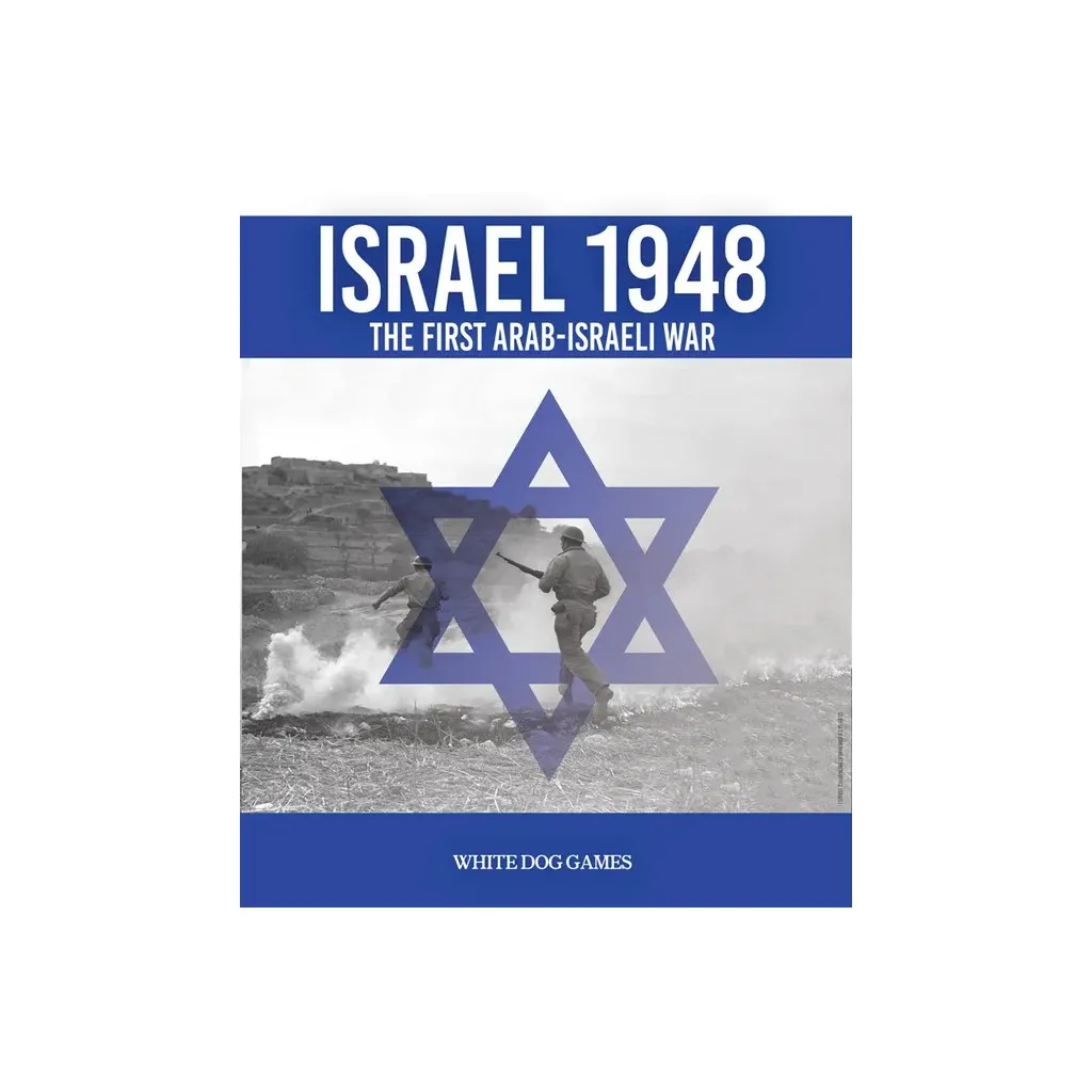Israel 1948 - The First Arab-Israeli War