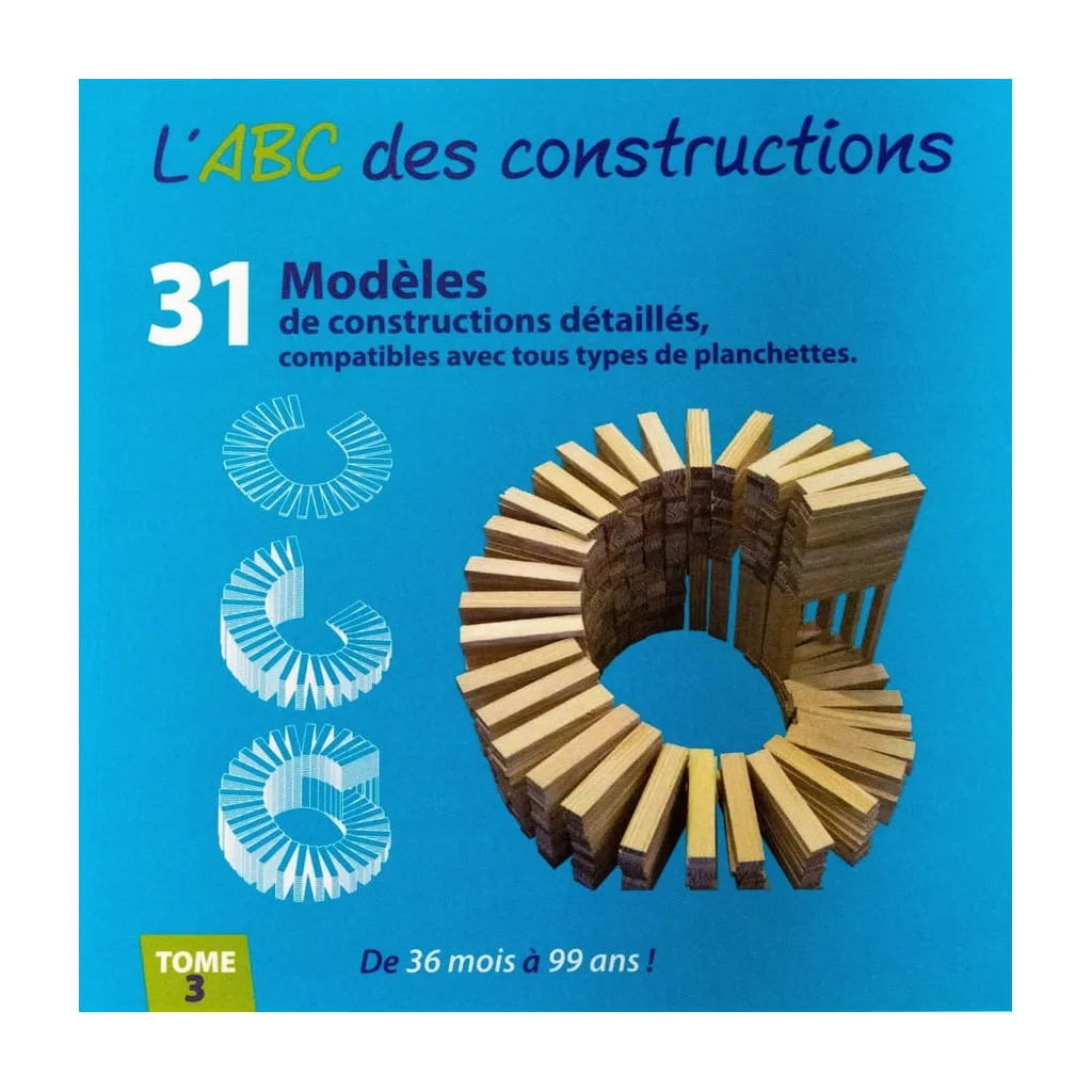 L'ABC des constructions - Tome 3
