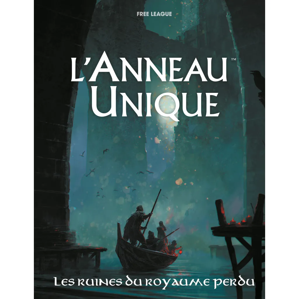 L'Anneau Unique - Les Ruines du Royaume Perdu - PDF