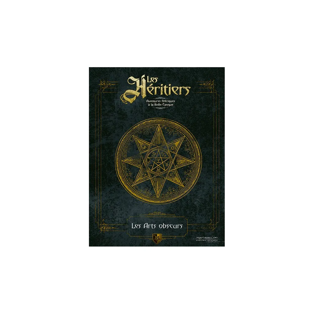 Les Héritiers - Les Arts Obscurs