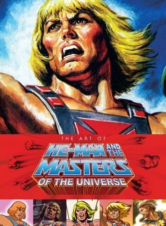 Masters of the universe art book the art of he-man and the masters of the universe anglais