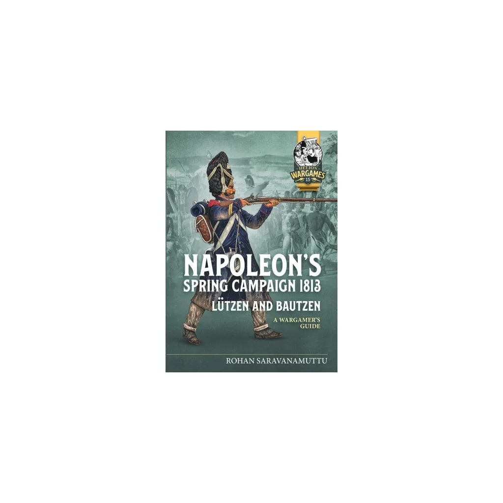 Napoleon's Spring Campaign 1813, Lützen and Bautzen