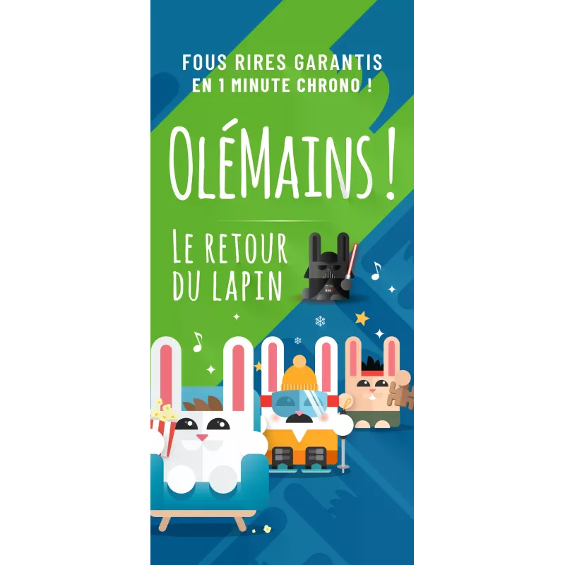 Olémains ! - Le Retour du Lapin