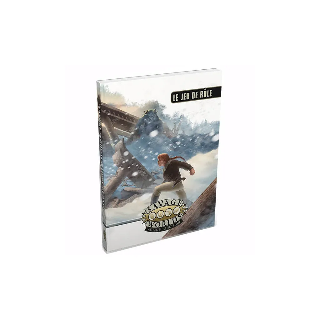 Savage Worlds Adventure Edition - Le Jeu de Rôle
