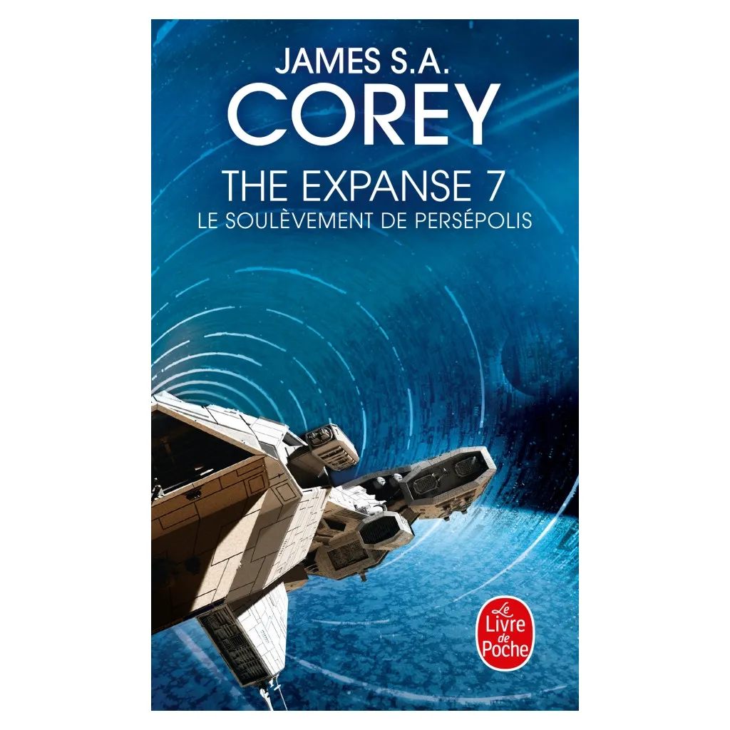 The Expanse - Tome 7 : Le Soulèvement de Persépolis