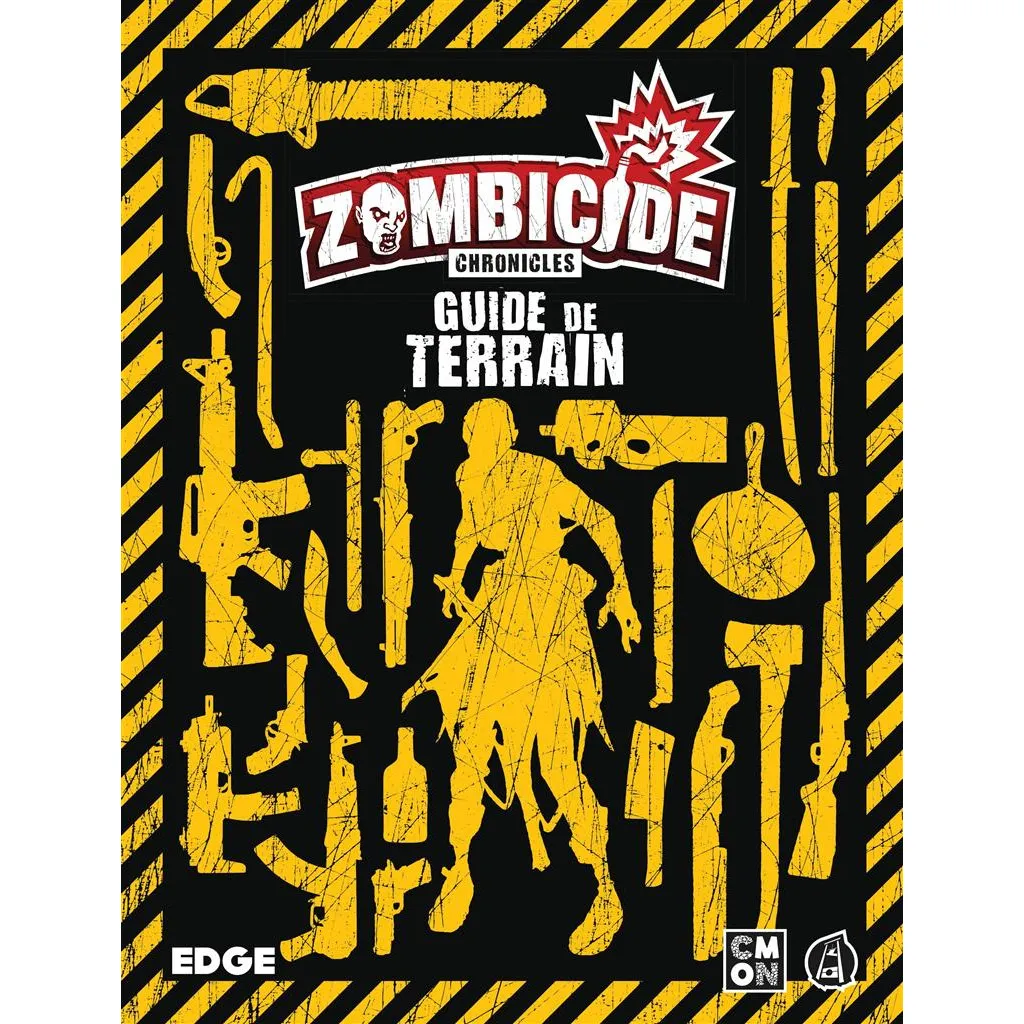 Zombicide : Chronicles - Le Guide de terrain